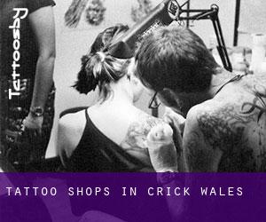 Tattoo Shops in Crick (Wales)